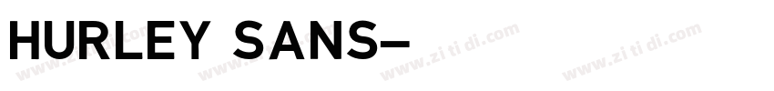 Hurley Sans字体转换